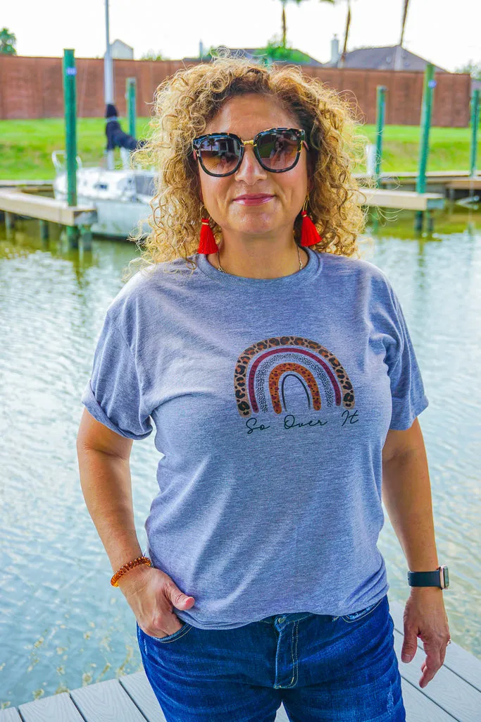 So Over It Graphic Tee