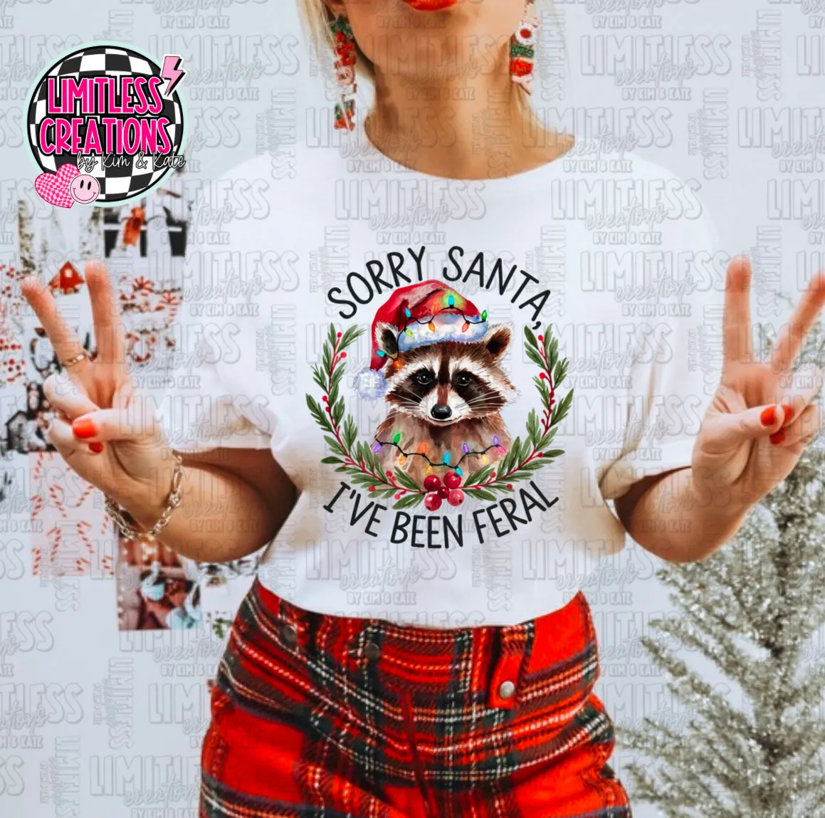 Sorry Santa, I’ve been feral Christmas shirt